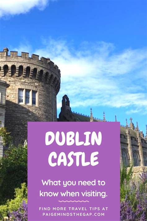 Visiting Dublin Castle In Dublin Ireland Visit Dublin Dublin Castle