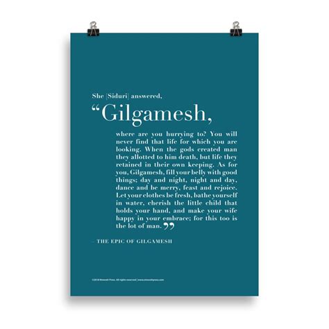 Gilgamesh Quote Cm Nineveh Press Quotes Quote Posters Epic Of