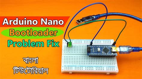 How To Fix Arduino Nano Bootloader Problem Burn Bootloader Into My
