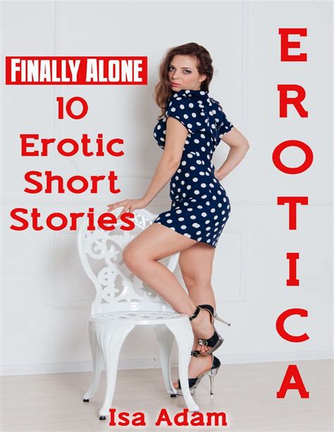 Erotica Finally Alone Erotic Short Stories Ebook Walmart Com Walmart Com