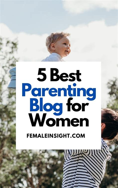 Best Parenting Blog For Women Pin Parenting Blog Good Parenting