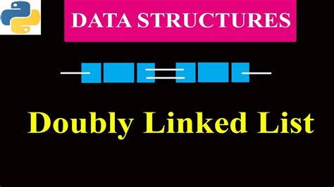Doubly Linked List Data Structures