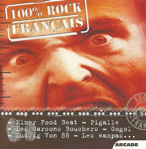 100 Rock Français Various Artists Senscritique