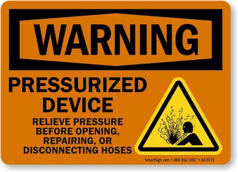 Pressurized Device Relieve Before Repairing Hoses Sign Sku S2 0771