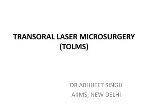 Laser Surgery In Ent Surgery