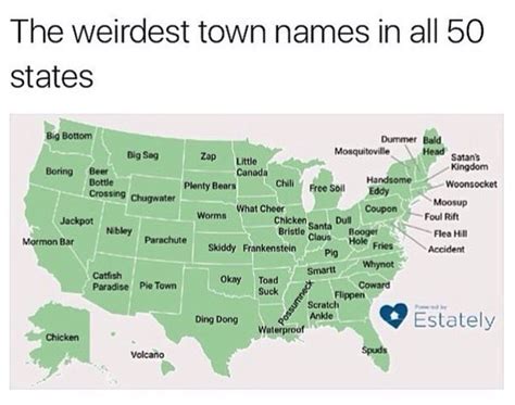 The Weirdest Town Names In All 50 States Weird Town Names Funny