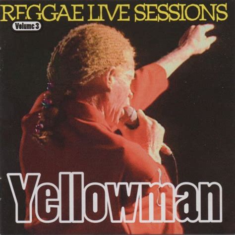 Yellowman Yellowman Reggae Live Sessions 2016