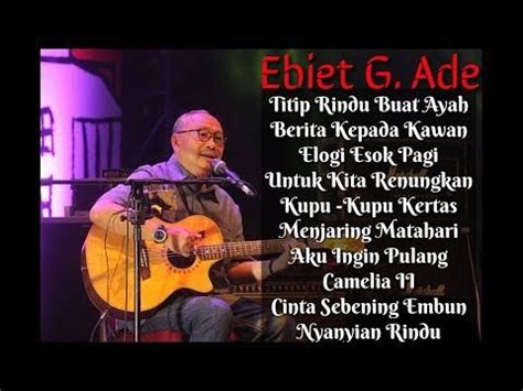 Ade was born in wonodadi, banjarnegara, central java on 21 april 1954. Ebiet G. Ade Full Album ~ Karya Terbaik Sepanjang Masa - YouTube di 2020 | Youtube, Periklanan ...
