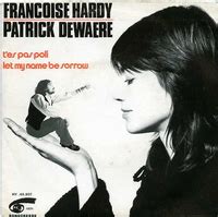 Find great deals on ebay for francoise hardy best. T'es pas poli (par Françoise Hardy et Patrick Dewaere ...