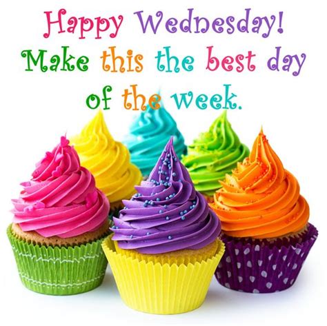 Happy Wednesday Make This The Best Day Of The Week