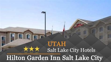 Hilton Garden Inn Salt Lake City Downtown Salt Lake City Hotels Utah Youtube
