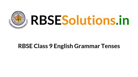 Rbse Class 9 English Grammar Tenses