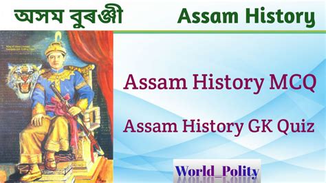 Assam History Mcq For Apsc Prelims Assam History Gk Questions And Answers