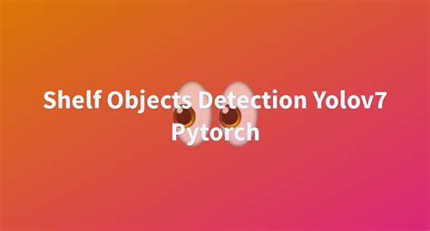 Object Detection With Yolov Object Detection Dataset V Final My Xxx