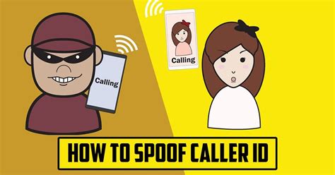caller id spoofing how to call anyone from any number unlimited cyber hackers