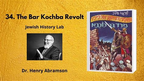 34 The Bar Kochba Revolt Jewish History Lab Youtube