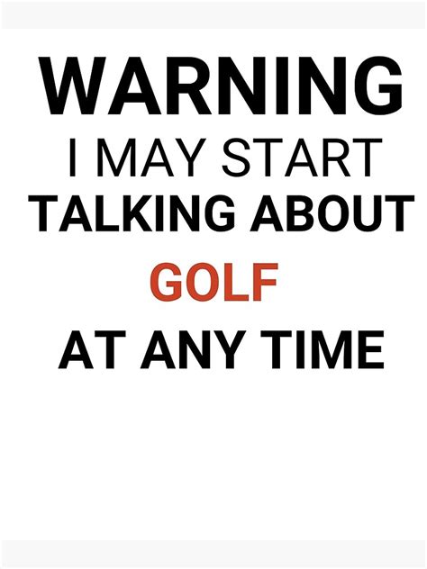 Funny Golf Lover Quote Poster For Sale By Remonss Redbubble