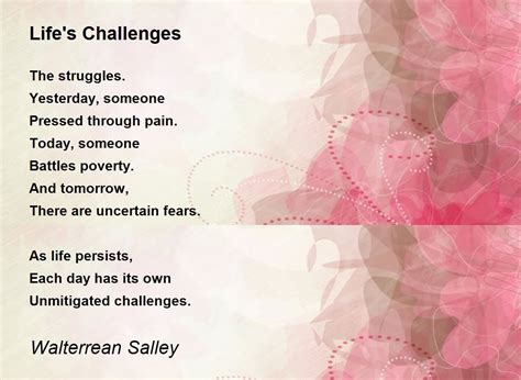 Lifes Challenges Lifes Challenges Poem By Walterrean Salley