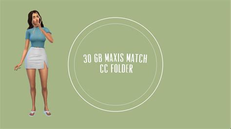 30 Gb Maxis Match Cc Folder Sims 4 Youtube