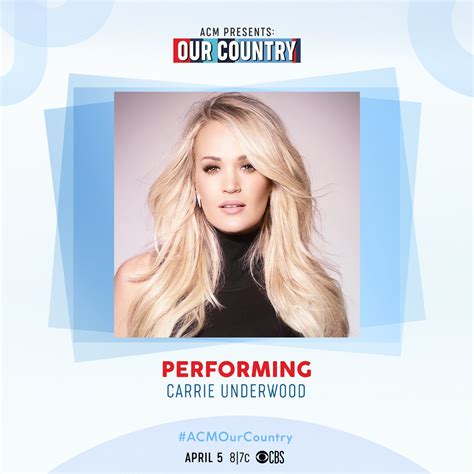 Carrie Will Perform “drinking Alone” As Part Of “acm® Presents Our