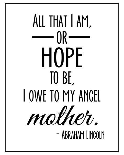 Maybe you would like to learn more about one of these? Abraham Lincoln Quotes About Mothers. QuotesGram