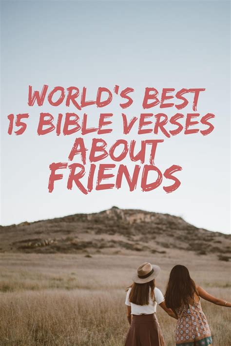 Finding Inspiration In 15 Powerful Bible Verses About Friendship