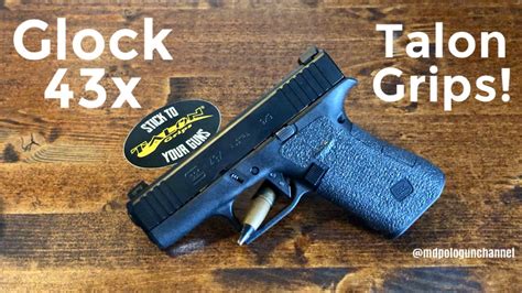 Glock 43x Gets Talon Grips With A Few Install Tips Youtube