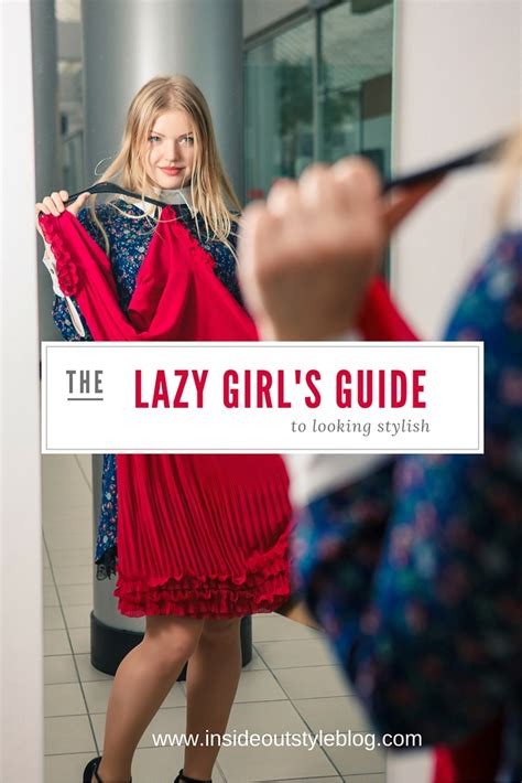 The Lazy Girls Guide To Looking Good How To Improve Your Image While