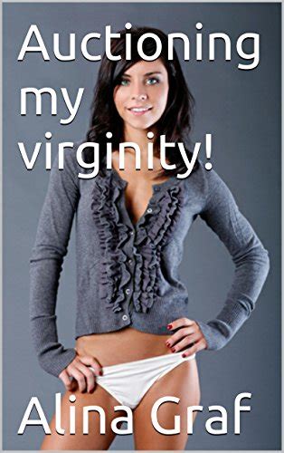 auctioning my virginity ebook graf alina kindle store