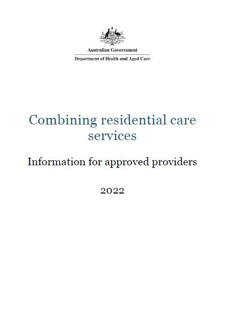 Guide To Combining Aged Care Services Australian Government