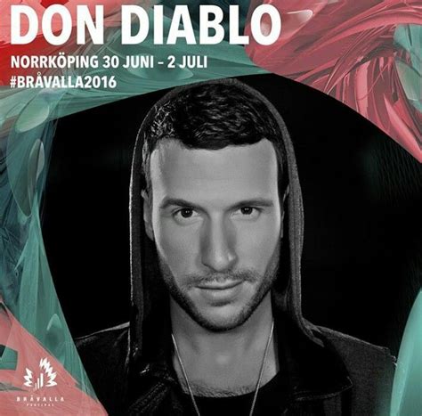 dondiablo is confirmed for bravalla festival in 2016 don diablo twd best songs