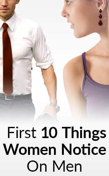 First 10 Things A Woman Notices How To Impress Women Every Time