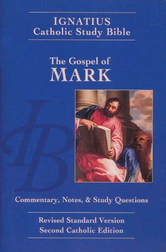 Ignatius Catholic Study Bible Mark The Ignatius Catholic Study Bible