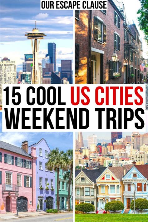15 Cool Cities Perfect For Weekend Getaways In The Usa Artofit