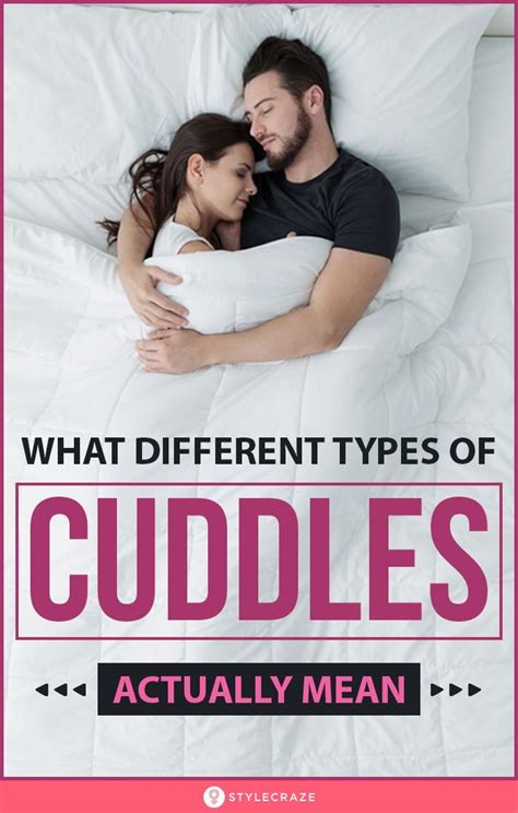 What Do Different Types Of Cuddles Actually Mean Different Types Of Cuddling Cuddling
