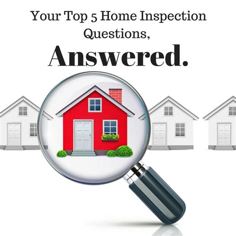 Your Top 5 Home Inspection Questions Answered Real Estate Postcards Home Inspection Buying