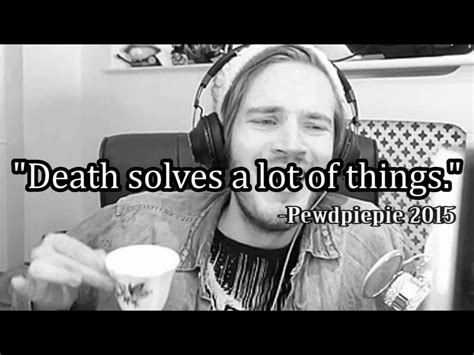 We did not find results for: "Please don't quote me on that" -pewdiepie 2015 ...