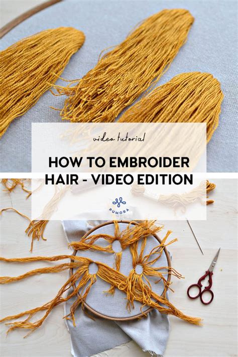 Pumora how to embroider hair. How to embroider hair video tutorials - 3 ways to stitch hair - Pumora - all about hand embroidery