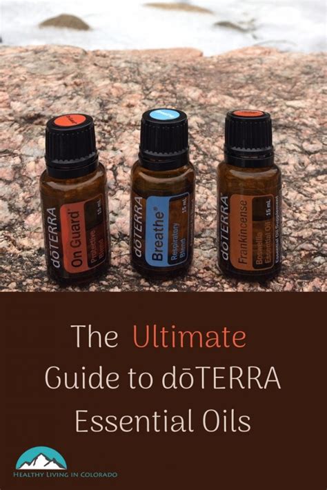 The Ultimate Guide To Doterra Essential Oils • Healthy Living In