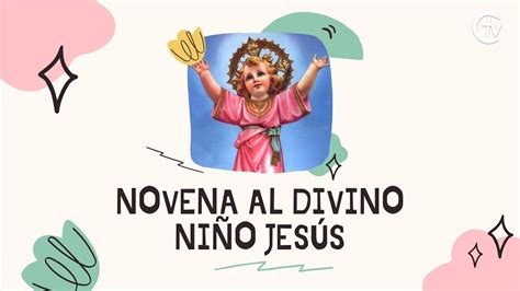 Novena Al Divino Niño Jesús Día 1 Cristovisión Youtube