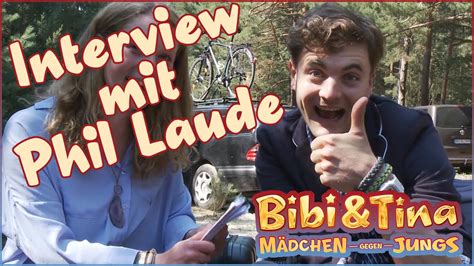 Bibi Und Tina 3 Mädchen Gegen Jungs Interview Mit Phil Laude Youtube