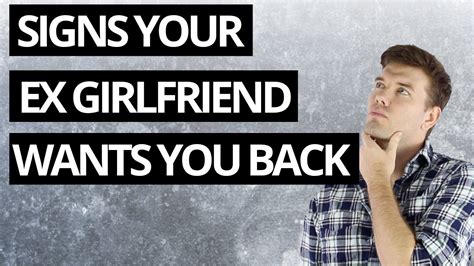 7 Signs Your Ex Girlfriend Wants You Back Youtube