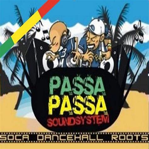 ‎passa Passa Sound System Vol 1 Soca Dancehall Roots De Dj Dever En Apple Music
