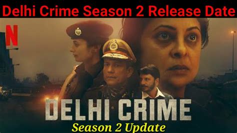 delhi crime season 2 release date delhi crime season 2 update delhi crime season 2 kab aayga