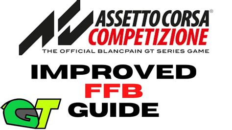 Improve Force Feedback For Assetto Corsa Competizione With Custom LUT