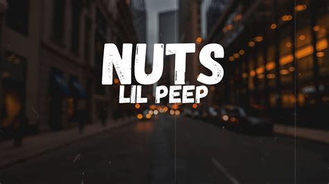 Lil Peep Nuts Lyrics Youtube