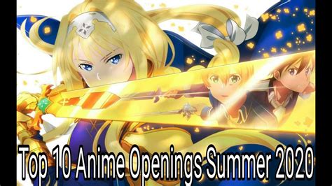 Top 10 Anime Openings Summer 2020 Youtube