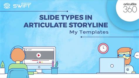 Articulate Storyline 360 Slide Types Session 3 My Templates Youtube