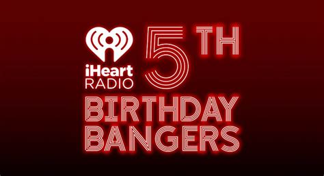 Birthday Five Years Of Iheartradio Australia Au