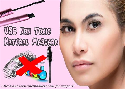 Safety First Go For Non Toxic Products Nontoxic Natural Ingredients Mascara 4dmascara